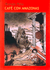 CAFE CON AMAZONAS