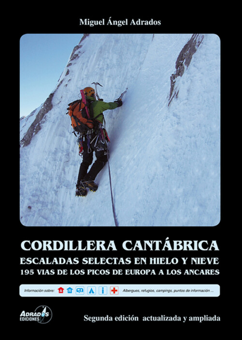 CORDILLERA CANTABRICA. ESCALADAS SELECTAS EN HIELO Y NIEVE