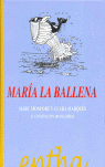 MARIA LA BALLENA