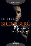 CLUB BILDERBERG-LOS AMOS DEL MUNDO