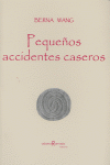 PEQUE�OS ACCIDENTES CASEROS