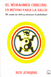 WUBAOMEN CHIKUNG,EL-METODO PARA LA SALUD