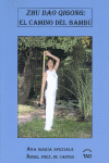 ZHU DAO OIGONG-CAMINO DEL BAMBU