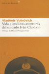 VIDA E INSOLITAS AVENTURAS DEL SOLDADO IVAN CHONKIN