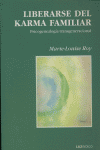 LIBERARSE DEL KARMA FAMILIAR