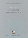 FANTASTIC, LA CIUTAT DEL MON,EL