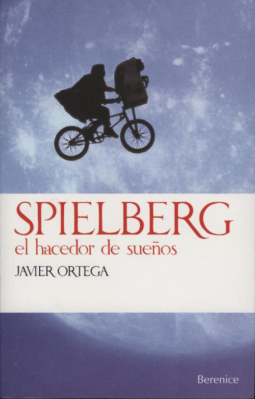 SPIELBERG,EL HACEDOR DE SUE�OS