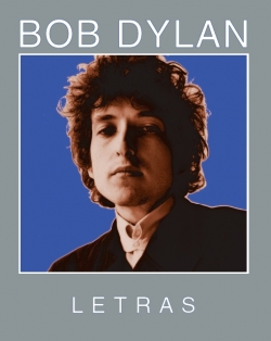 BOB DYLAN LETRAS 1962-2001