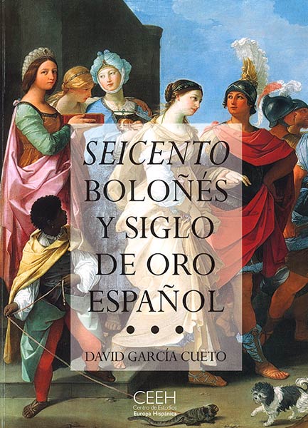SEICENTO BOLO�ES Y SIGLO DE ORO ESPA�OL