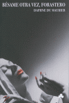 BESAME OTRA VEZ, FORASTERO