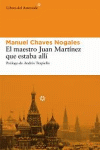 MAESTRO JUAN MARTINEZ QUE ESTABA ALLI.EL 6ED