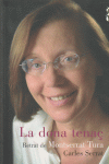 DONA TENA�, LA RETRAT DE MONTSERRAT TURA