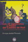 38 ASESINATOS Y MEDIO DEL CASTILLO DE HULL, LOS