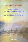CONFESIONES DE UN OPIOFAGO INGLES /LA DILIGENCIA INGLESA