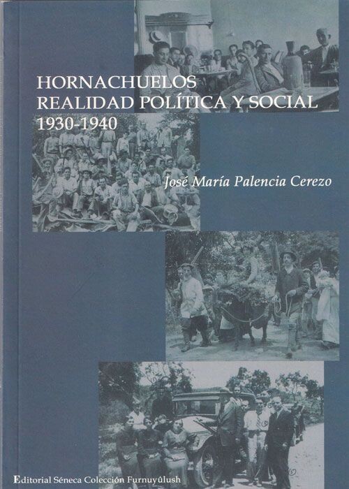 HORNACHUELOS: REALIDAD POLITICA Y SOCIAL. 1930-1940
