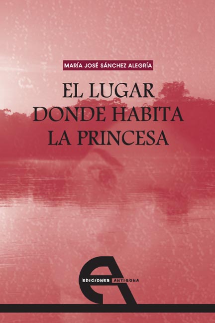 LUGAR DONDE HABITA LA PRINCESA,EL