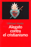 ALEGATO CONTRA EL CRISTIANISMO