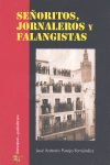 SE�ORITOS JORNALEROS Y FALANGISTAS