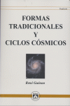 FORMAS TRADICIONALES Y CICLOS COSMICOS