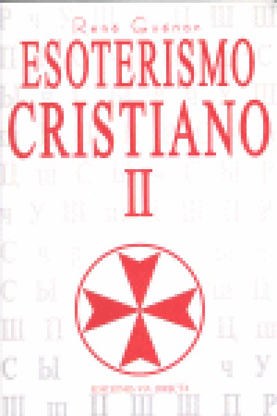 ESOTERISMO CRISTIANO II
