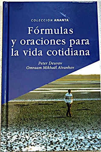 FORMULAS Y ORACIONES PARA LA VIDA COTIDIANA