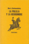 POLILLA Y LA HERRUMBRE, LA