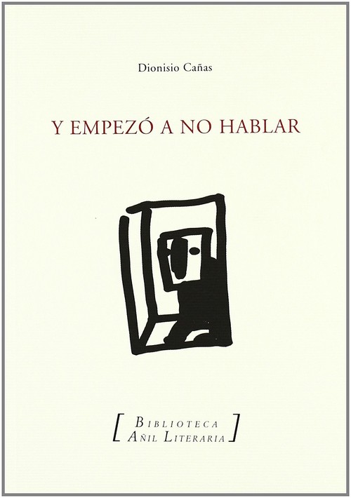 Y EMPEZO A NO HABLAR