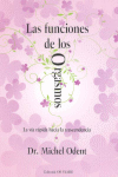 FUNCIONES DE LOS ORGASMOS,LAS