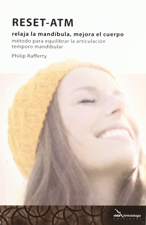 RESET-ATM. RELAJA LA MANDIBULA, MEJORA EL CUERPO