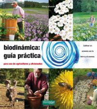 BIODINAMICA:GUIA PRACTICA (2�ED.)