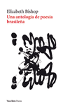 UNA ANTOLOGIA DE POESIA BRASILE�A