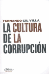 CULTURA DE LA CORRUPCION, LA
