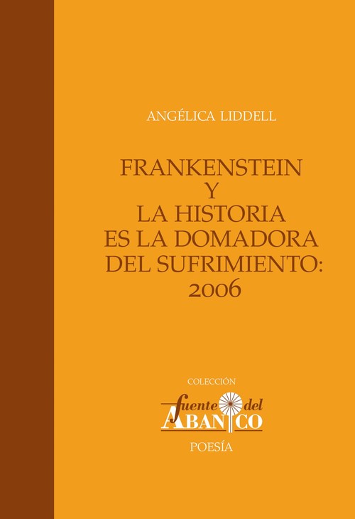 FRANKESTEIN Y LA HISTORIA ES LA DOMADORA DEL SUFRIMIENTO:200
