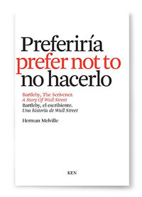 BARTLEBY EL ESCRIBIENTE - ED, BILINGUE 2ED