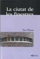 CIUTAT DE LES FINESTRES,LA