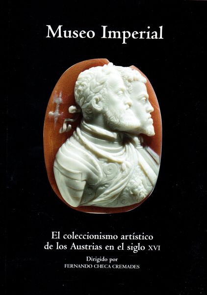 ESPACIOS DE COLECCIONISMO EN LA CASA DE LOS AUSTRIAS
