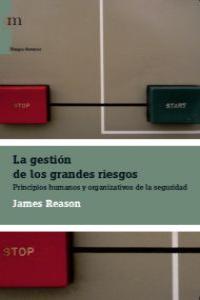 GESTION DE LOS GRANDES RIESGOS, LA
