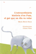 L'EXTRAORDINARIA HISTORIA D'EN FUM, EL GAT QUE UN DIA VA VOL