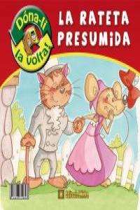 RATETA PRESUMIDA / RATETA AVARICIOSA, LA
