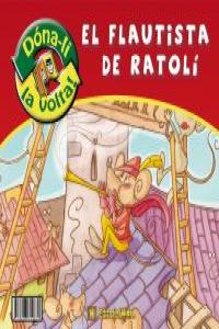 FLAUTISTA D'HAMELIN / FLAUTISTA DE RATOLIN, EL
