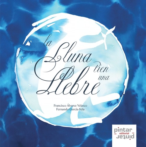 LLUNA TIEN UNA LLEBRE, LA