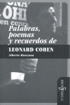 PALABRAS POEMAS Y RECUERDOS DE LEONARD COHEN 2ED