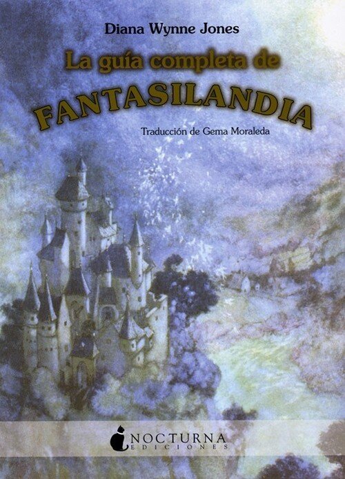 GUIA COMPLETA DE FANTASILANDIA, LA