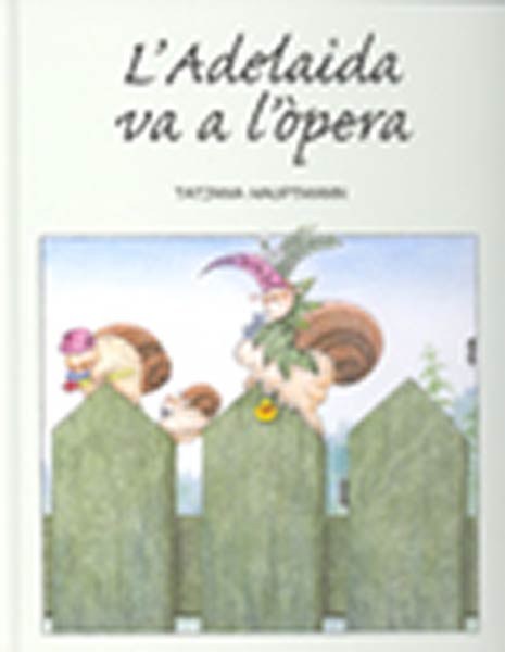 L'ADELAIDA VA A L'OPERA