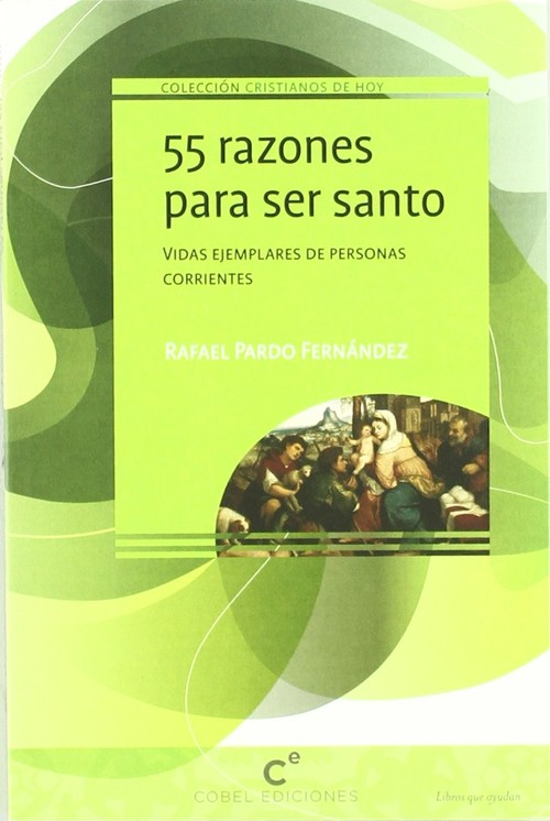 55 RAZONES PARA SER SANTO