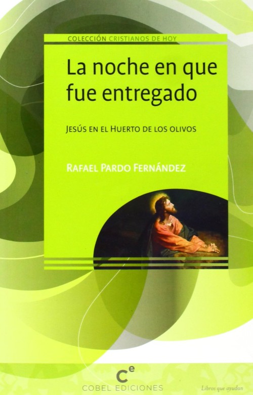 NOCHE EN QUE FUE ENTREGADO,LA