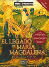 LEGADO DE MARIA MAGDALENA, EL