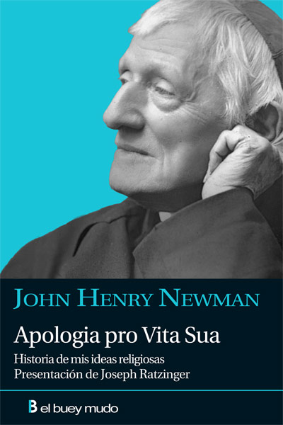 APOLOGIA PRO VITA SUA HISTORIA DE MIS IDEAS RELIGIOSAS