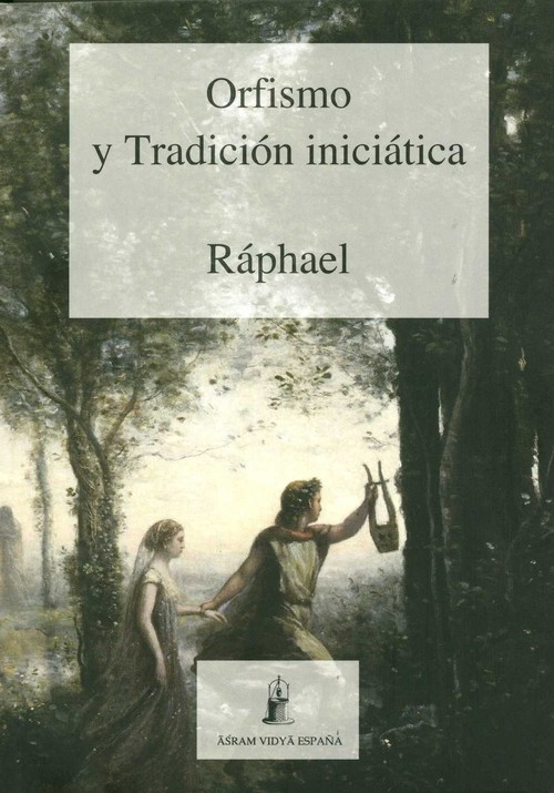 ORFISMOS Y TRADICION INICIATICA