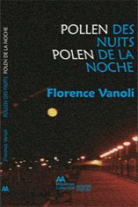 POLLEN DES NUITS / POLEN DE LAS NOCHES